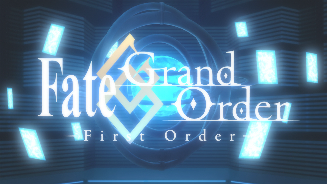 Fate/Grand Order: First Order (Anime Underground, Yoru no Kousen)